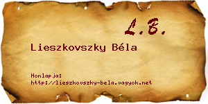 Lieszkovszky Béla névjegykártya